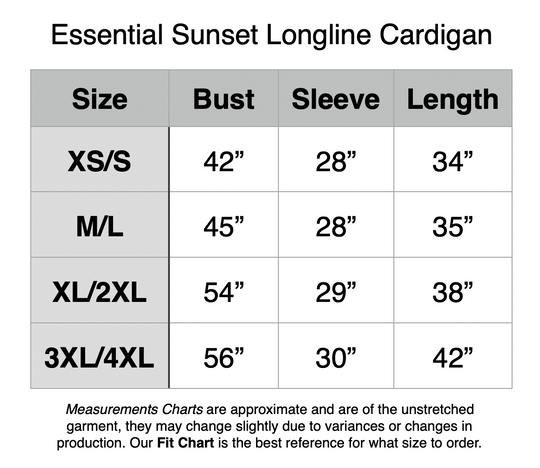 Essential Sunset Longline Cardigan - Majestic Purple. XS/S - 42” Bust, 28” Sleeve, 34” Length. M/L - 45” Bust, 28” Sleeve, 35” Length. XL/2XL - 54” Bust, 29” Sleeve, 38” Length. 3XL/4XL - 56” Bust, 30” Sleeve, 42” Length.