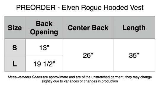 Preorder - Elven Rogue Hooded Vest. Small: 13” Back Opening, 26” Center Back, 35” Length. Large: 19 1/2” Back Opening, 26” Center Back, 25” Length.