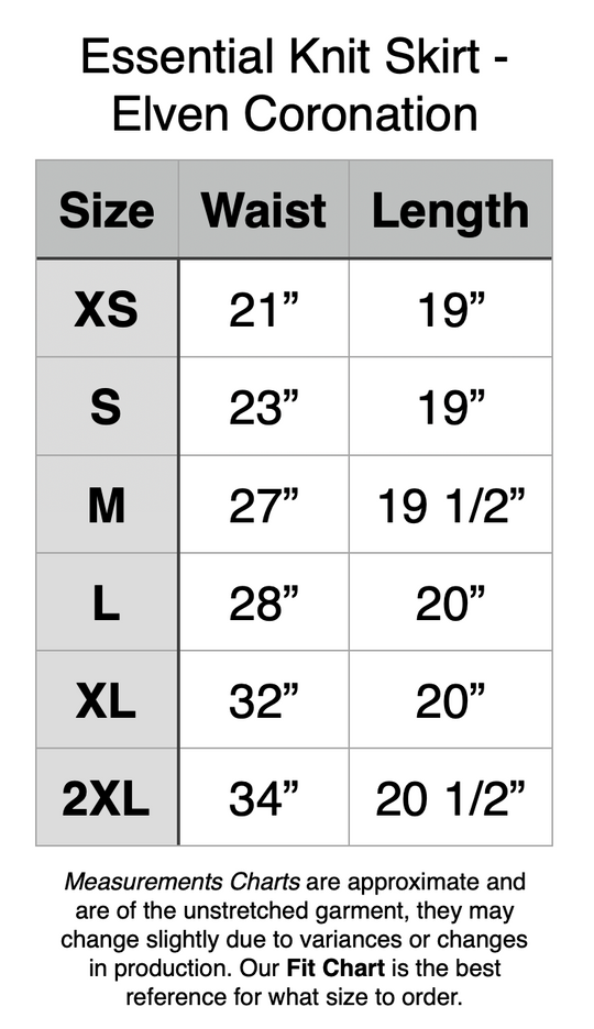 Essential Knit Skirt - Elven Coronation. XS - 21” Waist, 19” Length. S - 23” Waist, 19” Length. M - 27” Waist, 19.5” Length. L - 28” Waist, 20” Length. XL - 32” Waist, 20” Length. 2XL - 34” Waist, 20.5” Length.