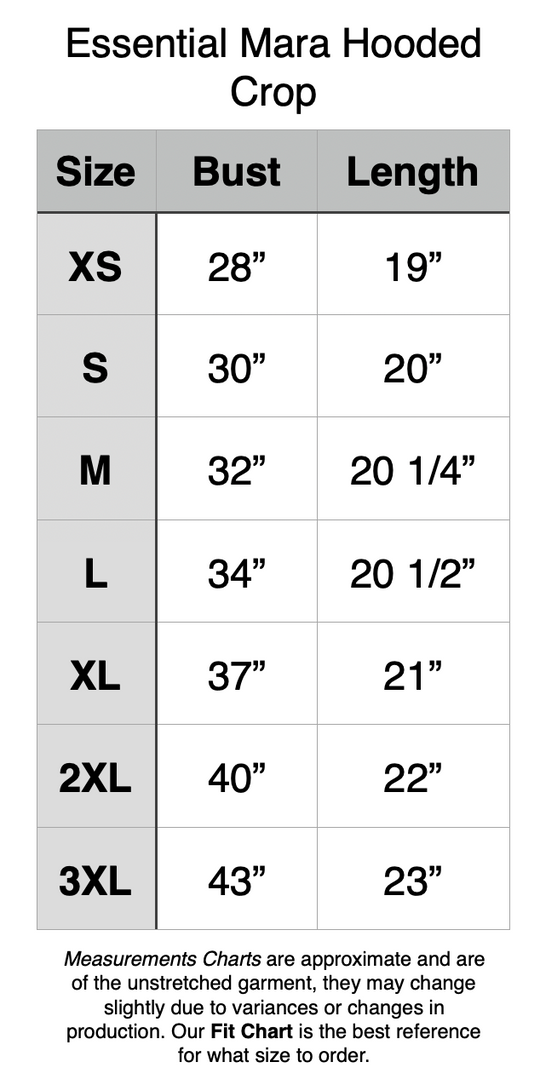 Mara Hooded Crop. XS - 28” Bust, 19” Length. S - 30” Bust, 20” Length. M - 32” Bust, 20.25” Length. L - 34” Bust, 20.5” Length. XL - 37” Bust, 21” Length. 2XL - 40” Bust, 22” Length. 3XL - 43” Bust, 23” Length.