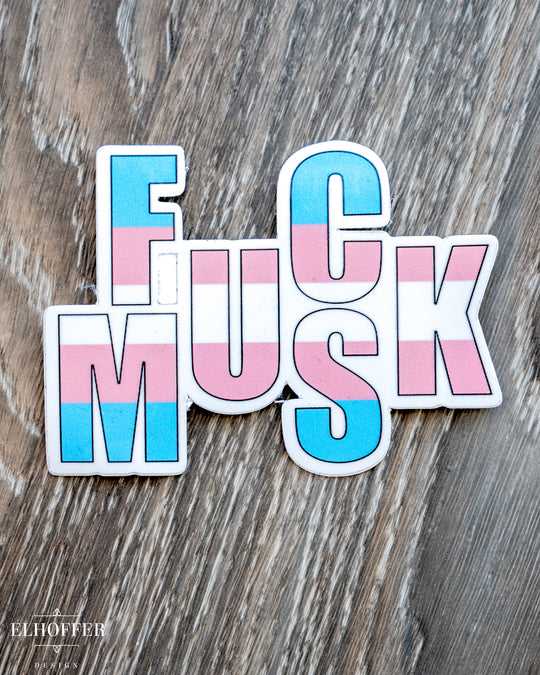F*ck Musk Vinyl Sticker
